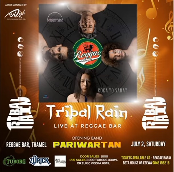 Tribal Rain will be performing live at Reggae Bar, Thamel