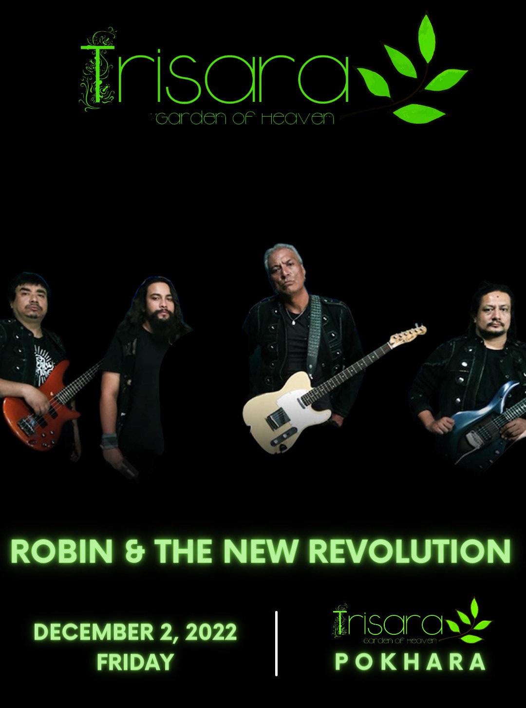 Robin And The New Revolution Live in Pokhara